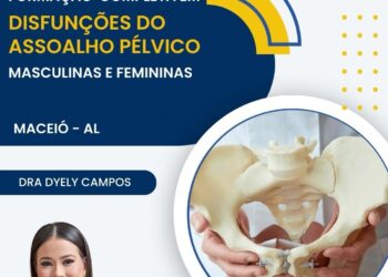 Formação Completa em Disfunções do Assoalho Pélvico-Masculinas e Femininas